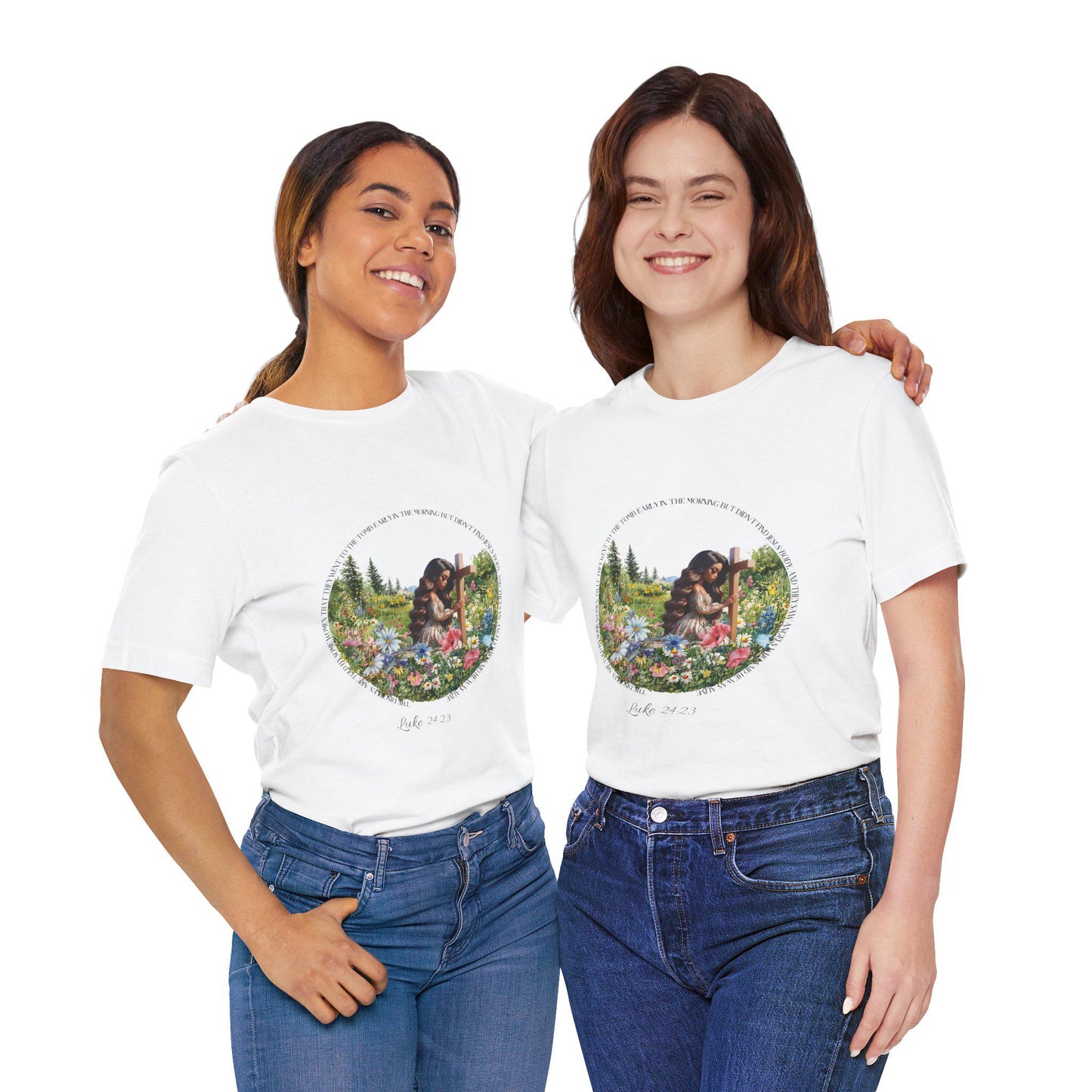 Resurrection Sunday "Luke 24:23" Easter Shirt