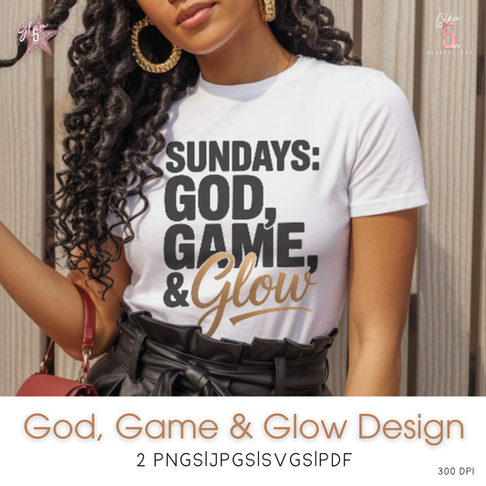 Sundays: God, Game & Glow Digital Design SVG, PNG, JPG, PDF - Instant Download